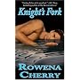 Knight's Fork (Love Spell Futuristic Romance) by Rowena Cherry