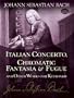 Italian Concerto, Chromatic Fantasia & Fugue and Other Works for Keyboard (Dover Music for Piano)
