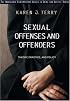 Sexual Offenses and Offenders: Theory, Practice, and Policy