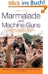 Marmalade and Machine Guns - 16 count...