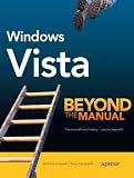 Windows Vista: Beyond the Manual (Btm (Beyond the Manual))