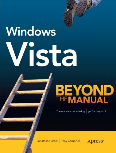 Windows Vista: Beyond the Manual (Books for Professionals by Professionals)
