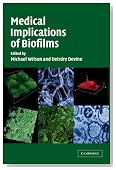 Medical Implications of Biofilms