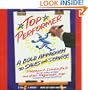 Top Performer: A Proven Way to Dramatically Boost Your Sales and Yourself