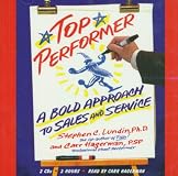 Top Performer: A Bold Approach to Sales and Service