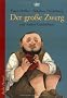Der gro�e Zwerg: und andere Geschichten