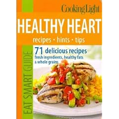 (Cooking Light Healthy Heart: Recipes, Hints, Tips) By Oxmoor House (Author) Paperback on 21-Dec-2010