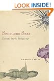 Sensuous Seas: Tales of a Marine Biologist