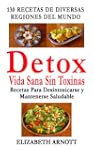Detox - Vida Sana Sin Toxinas - 130 R...