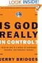 Is God Really in Control?: Trusting God in a World of Hurt