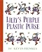 Lilly's Purple Plastic Purse by  ISBN 0688128971