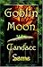 Goblin Moon
