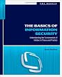 The Basics of Information Security: Understanding the Fundamentals of InfoSec in Theory and Practice