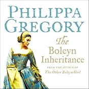 The Boleyn Inheritance: Boleyn, Book 2 | [Philippa Gregory]