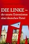 Die Linke - der smarte Extremismus einer deutschen Partei