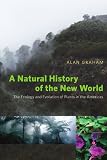 A natural history of the New World : the ecology and evolution of plants in the Americas