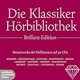 Image de Die Klassiker Hörbibliothek Brillant-Edition: Meisterwerke der Weltliteratur auf 30 CDs