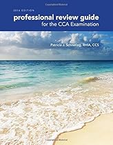 Professional Review Guide for the CCA Examination, 2016 Edition includes Quizzing, 2 terms (12 months) Printed Access Card