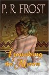Hounding The Moon: A Tess Noncoire Adventure