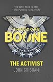 Theodore Boone : the activist