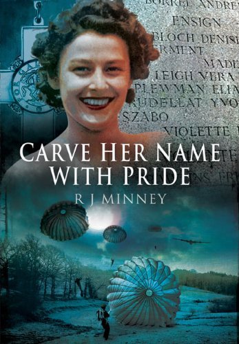 Carve Her Name with Pride by R. J. Minney (21-Jun-2012) Paperback