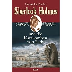 Sherlock Holmes und die Katakomben von Paris