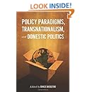Policy Paradigms, Transnationalism, and Domestic Politics (Studies in Comparative Political Economy and Public Policy)