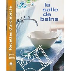 Recettes d'architecte - La salle de bains