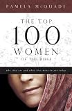 THE TOP 100 WOMEN OF THE BIBLE (Barbour Value Tradepaper)