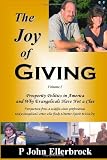 The JOY of Giving: Prosperity Politics in America and Why Evangelicals Have Not a Clue