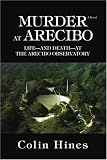 Murder at Arecibo: Life--and Death--at the Arecibo Observatory