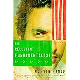The Reluctant Fundamentalist: A Novel