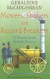 Review Galaxy  / Movers, Shakers and Record Breakers