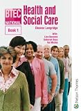 BTEC National Health and Social Care: Bk. 1