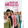 BTEC National Health and Social Care: Bk. 1