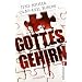 Gottes Gehirn: Thriller