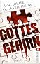 Gottes Gehirn: Thriller