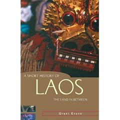 A Short History of Laos: The Land in Between