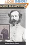 Wade Hampton: Confederate Warrior, Conservative Statesman