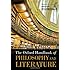 The Oxford Handbook of Philosophy and Literature (Oxford Handbooks)