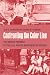 Books : Confronting the Color Line: The Broken Promise of the Civil Rights Movement in Chicago