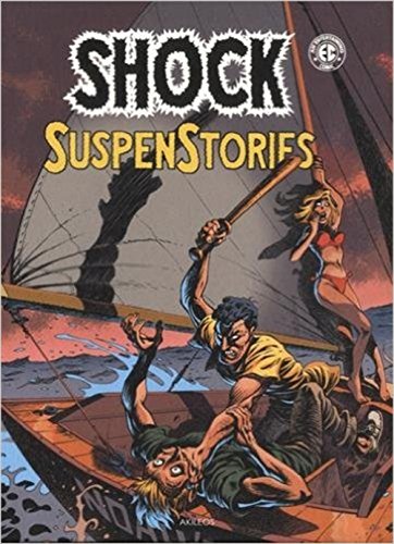 Shock SuspenStories, Tome 2 : francais Shock SuspenStories, Tome 2 : francais