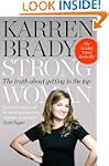 Strong Woman: The Truth About Getting...