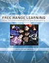 Free Range Learning