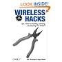 Wireless Hacks: Tips & Tools for Building, Extending, and Securing Your Network