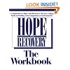 Hope And Recovery The Workbook