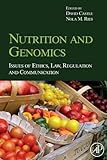 Nutrition and genomics : issues of ethics, law, regulation and communication
