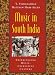 Music in South India: The Karnatak Concert Tradition and Beyond: Experiencing Music, Expressing Culture (Global Music) by T. Viswanathan, Matthew Harp Allen