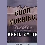Good Morning, Killer | April Smith