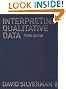 Interpreting Qualitative Data: Methods for Analyzing Talk, Text and Interaction